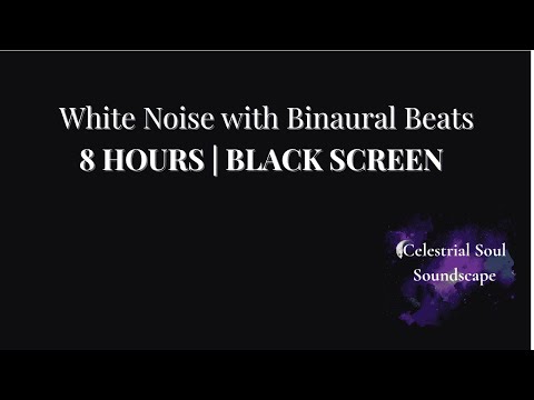 8 Hours White Noise + Binaural Beats (Black Screen) | Deep Sleep, Focus & Anxiety Relief
