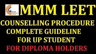 MMM UPLEET  2019 COUNSELLING COMPLETE GUIDELINE  FOR DIPLOMA HOLDERS