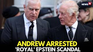 Breaking: King Charles' Brother, Prince Andrew, Arrested By UK Police In Epstein Files Case | LIVE