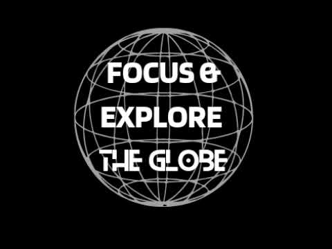 Focus & Explore the Globe Live Stream