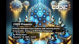 Build Intelligent Agent Systems with Semantic Kernel - Orchestration, Memory & MCP Tool Integration