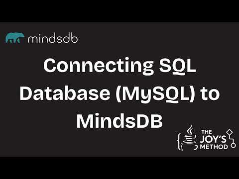 Connect MySQL Database to MindsDB | Step-by-Step SQL Tutorial