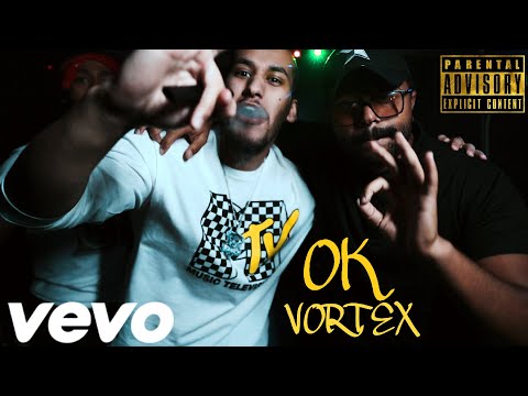 VORTEX - OK | فورتكس - اوكي