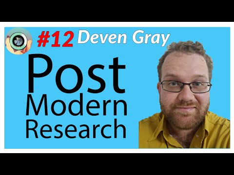 #12 | Postmodernism in Anthropology and Social Behavioral Research with PhD Student Deven Gray