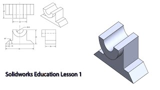 Solidworks Education lesson 1