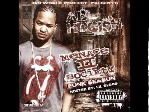 AB Hogish "Livin for Respect"