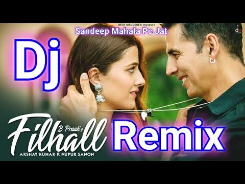 m kisi or ka hu filhal || me kisi or ka hu filhaal || filhaal remix || Dj Remix