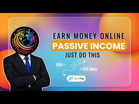 Earn $150+ Monthly from Micro Jobs & Freelance Gigs | SproutGigs Tutorial 2025 | Micro Jobs That Pay