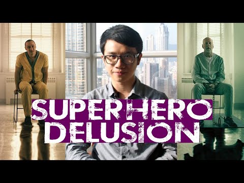 Do you have Delusion of Grandeur? GLASS movie psychology discussed