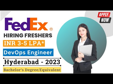 FedEx Recruitment 2023 | Trainee – DevOps Engineer | Bachelor’s Degree | Apply Now