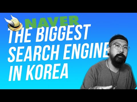 Naver - The Biggest Search Engine in Korea I Digital Marketing in Korea