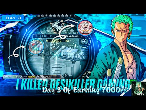 I KILLED ☠️@Desikiller12 IN SOLO 💀TOURNAMENT🏆 #day3 OF EARNING 7000₹🤑 BY FT. @FLASHGAMER.