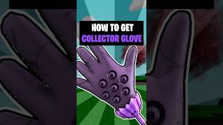 HOW TO GET COLLECTORS GLOVE in Roblox Slap Battles