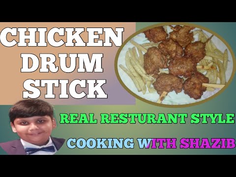 CHICKEN DRUM STICK / REAL RESTURANT TASTE / COOKING WITH SHAZIB