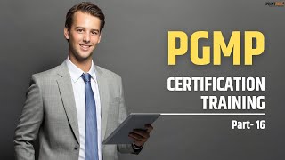PGMP tutorial | PGMP certification training | is PGMP worth it | Sprintzeal PGMP training Part-16