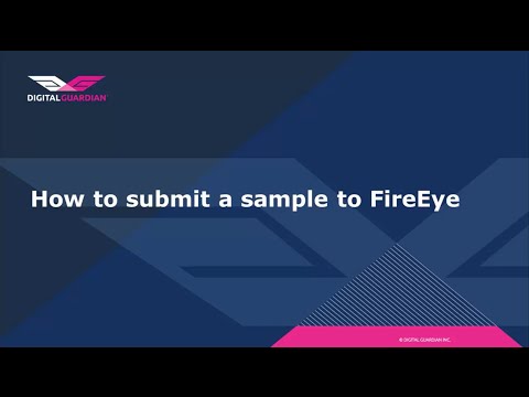 Digital Guardian and FireEye integration for better malware protection