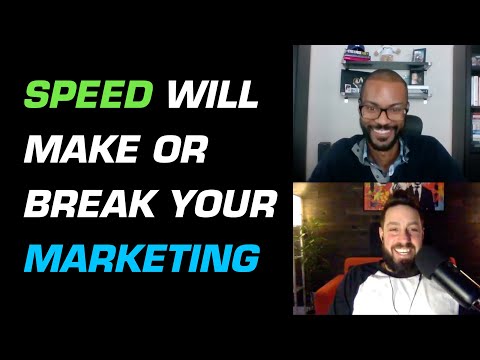 Speed Will Make or Break Your Marketing Efforts - Dan Tramontozzi with Matt Wills