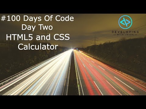 DayTwo One Hundred Days Of Code - HTML5 and CSS Calculator