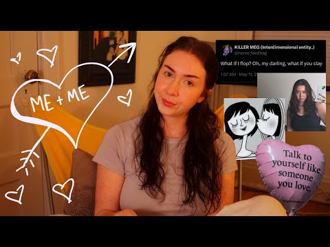 how to love yourself (when you kinda hate yourself)