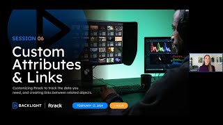 ftrack Studio Production Management Training for Admins #6 – Custom Attributes and Links