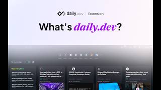 daily.dev - where developers grow together