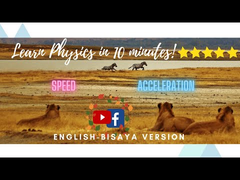 Kinematics-1D | Problem #4 Speed and Acceleration | Quick Physics | English - Bisaya Ver.