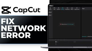 Fix Capcut Network Error on PC 2024 | Capcut Network Problem