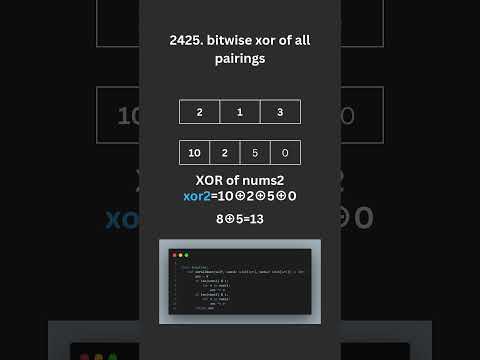 💡 Bitwise XOR of All Pairings 🤯 | LeetCode 2425 Explained in Seconds! 🚀