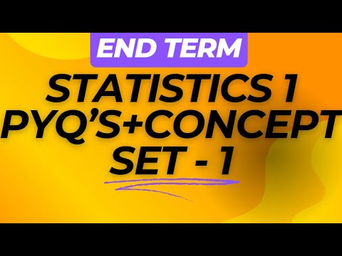 END TERM| STATISTICS 1| PYQ's + CONCEPT , SET - 1|#bsdatascience #iitmadras #bsdegree