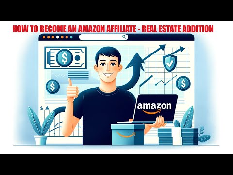 Amazon Affiliate Marketing for Beginners / Real Estate Agent Addition