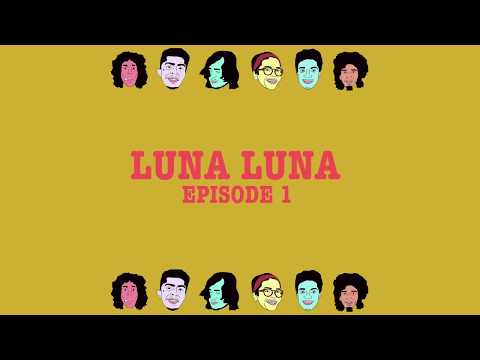 Luna Luna Vlog - EP #1 - "Livin La Vida Luna"