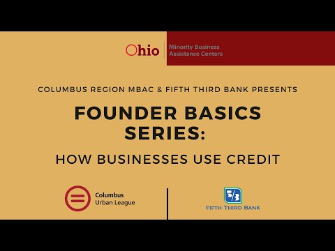 Founder Basics Series: How Businesses Use Credit
