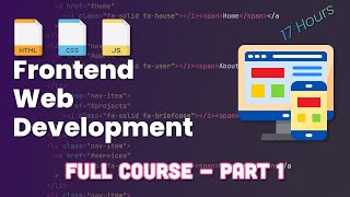 Learn Frontend Web Development Full Course with Projects - Part 1