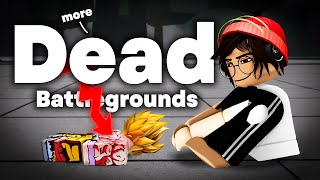 So I played MORE Dead Battlegrounds Games...