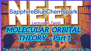 CHEMICAL BONDING @SapphireBlueChemspark  |TAMIL| #neettamil #neetlectures