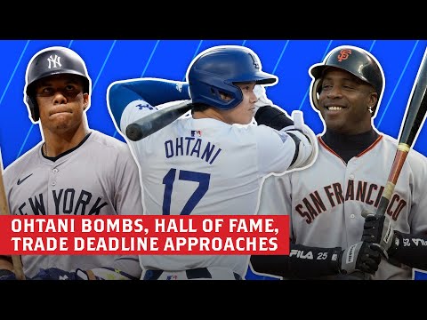 Ohtani Home Runs, Hall of Fame and Steroids, MLB Trade Deadline Approaches, Favorite Broadcast Crews