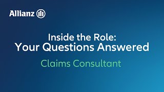 Inside the Role: Your Questions Answered | Claims Consultant