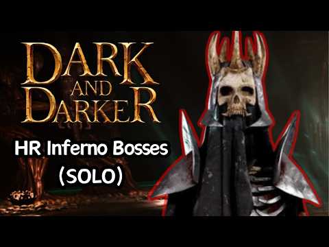 Every HR Inferno Boss | Dark and Darker Solo Fighter