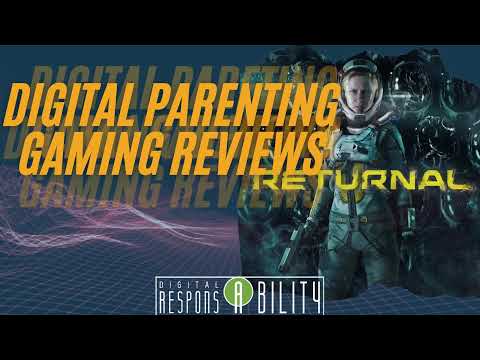 Digital Parenting Game Reviews: Returnal