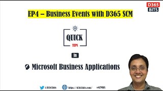 D365SCM and Business Events - Quick Tips in Microsoft Business Applications - EP4