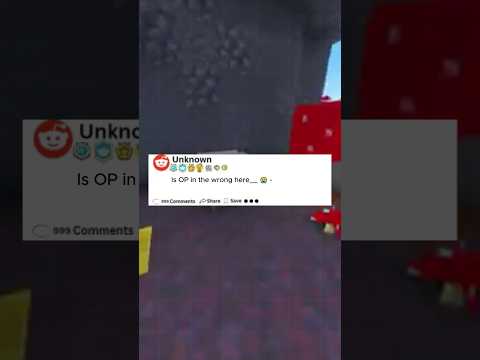 is Op in the wrong here__😭#redditstroies