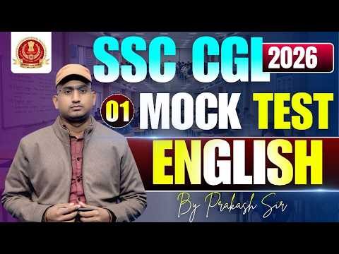 SSC CGL 2026 l Mock Test 01 l English By Prakash Sir