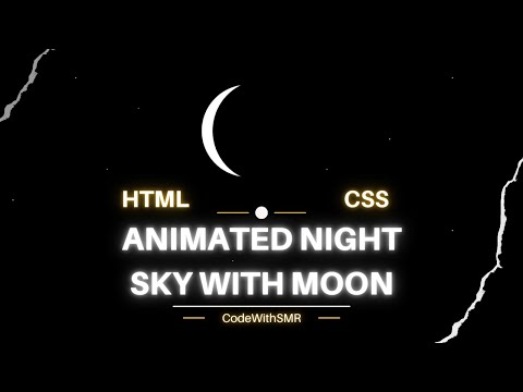 Animated Night Sky with Moon and Twinkling Stars | HTML & CSS Project by Muhammad Raza