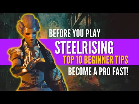 Steelrising: 10 Beginner Tips to Become a Pro [2024 Guide]