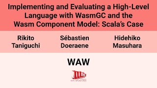 [WAW@ICFP/SPLASH'25] Implementing and Evaluating a High-Level Language with WasmGC and the Wasm (…)