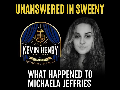 KHP_EP#10_Unanswered in Sweeny_What Happened to Michaela Jeffries