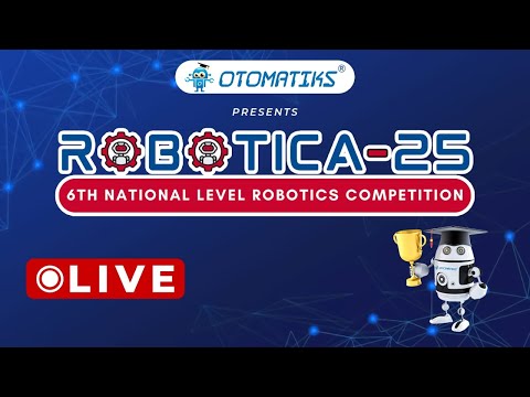 ROBOTICA'25 - 6th National Level Robotics Competition