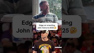 Edge on wrestling John Cena in 2025🤔🔥#wwe #wrestling