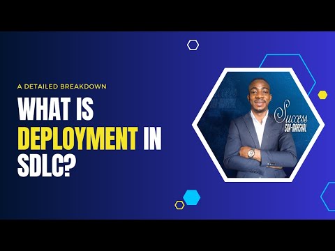 What is Deployment in SDLC? - A Detailed View