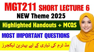 MGT211 Short Lecture 6 2025 || MGT211 Lecture 6  2025 || Mgt211 short lectures || Mgt211 mid term